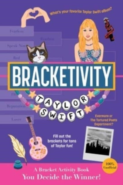 Bracketivity Taylor Swift, 100% Unofficial Bracket Activity Book 9781524895471 Corri Clark