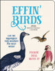 Book cover of: Effin' Birds 12-Month 2026 Monthly/Weekly Planner Calendar