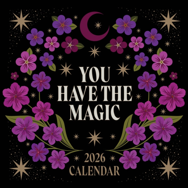 Book cover of: You Have the Magic 2026 Wall Calendar