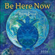Book cover of: Be Here Now 2026 Wall Calendar