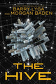 Book cover of: Hive. By: Barry Lyga