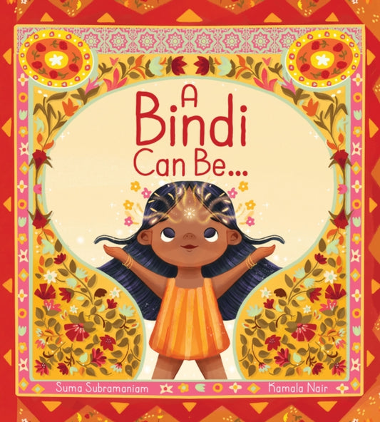 Book cover of: Bindi Can Be.... By: Suma Subramaniam