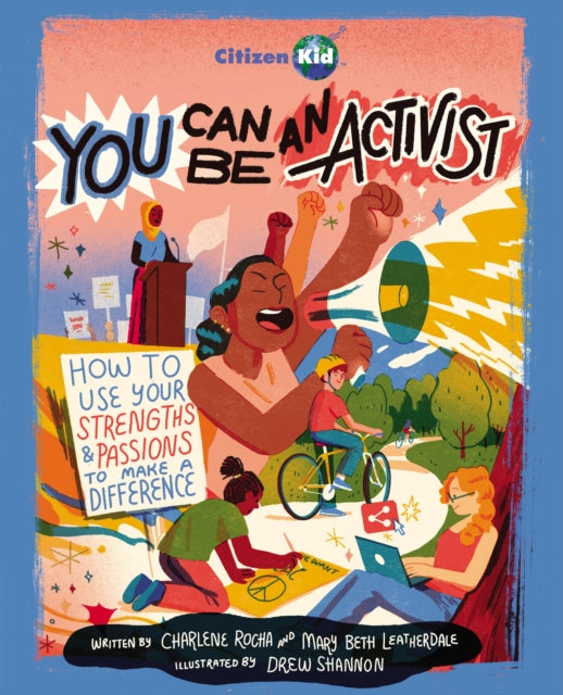 Book cover of: You Can Be an Activist. By: Charlene Rocha