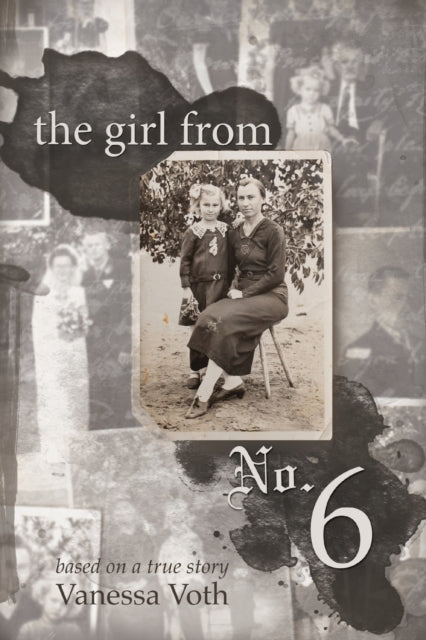 Book cover of: Girl from No. 6. By: Vanessa Voth