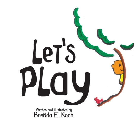 Book cover of: Let's Play. By: Brenda E. Koch