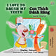 Book cover of: I Love to Brush My Teeth (English Vietnamese Bilingual Book). By: Shelley Admont