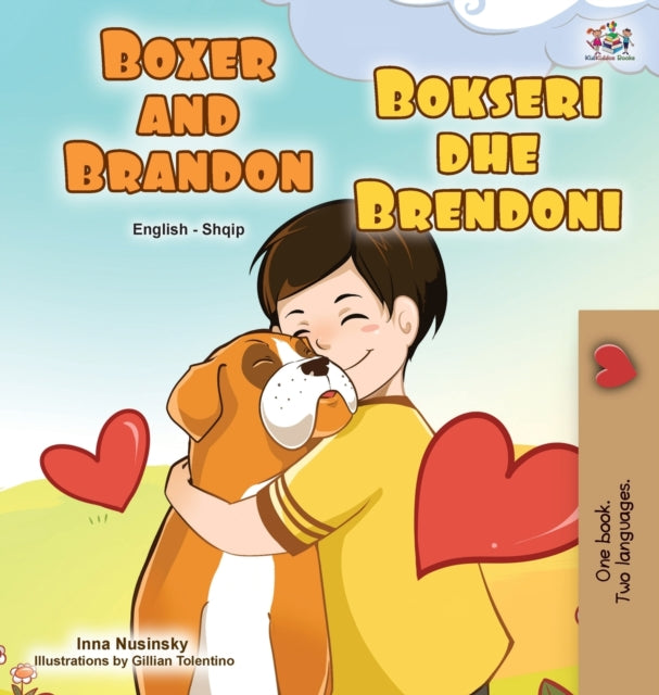 Book cover of: Boxer and Brandon (English Albanian Bilingual Book for Kids)