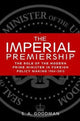 Book cover of: Imperial Premiership. By: Goodman, Sam (Parliamentary researcher)