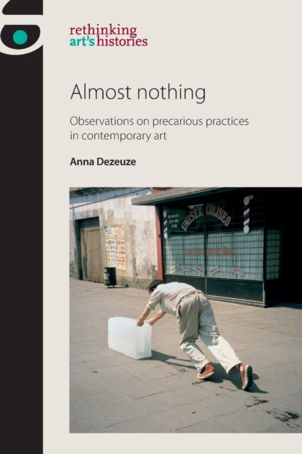 Book cover of: Almost Nothing. By: Anna Dezeuze