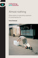 Book cover of: Almost Nothing. By: Anna Dezeuze