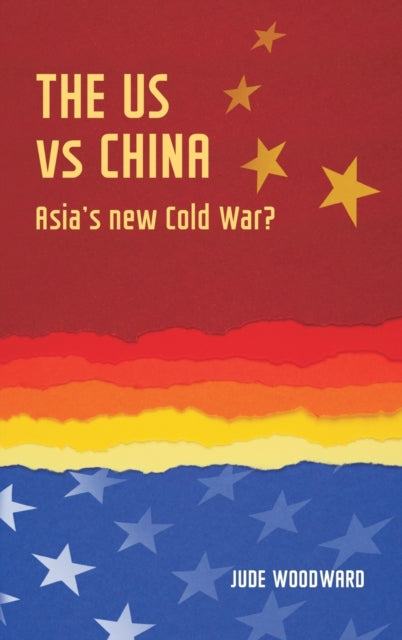 Book cover of: Us vs China. By: Jude Woodward