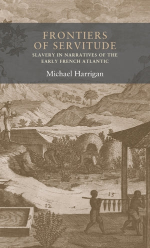 Frontiers of Servitude