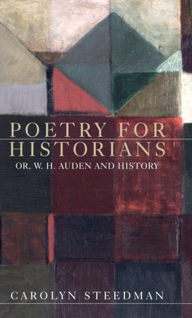 Book cover of: Poetry for Historians. By: Carolyn Steedman