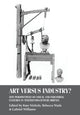 Book cover of: Art versus Industry?