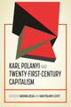 Book cover of: Karl Polanyi and Twenty-First-Century Capitalism. By: Radhika Desai