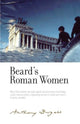 Book cover of: Beard's Roman Women. By: Graham Foster