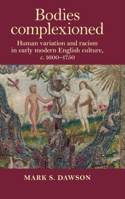 Book cover of: Bodies Complexioned. By: Mark Dawson