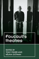Book cover of: Foucault’S Theatres. By: Fisher GOTMAN