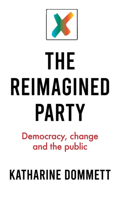 Book cover of: Reimagined Party. By: Katharine Dommett