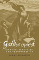 Book cover of: Gothic Incest. By: Jenny DiPlacidi