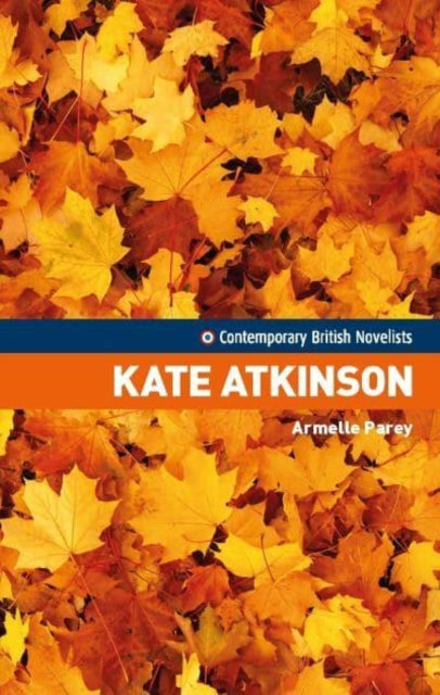 Book cover of: Kate Atkinson. By: Armelle Parey