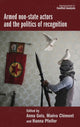 Book cover of: Armed Non-State Actors and the Politics of Recognition. By: Anna Geis
