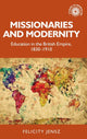 Book cover of: Missionaries and Modernity. By: Felicity Jensz