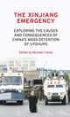 Book cover of: Xinjiang Emergency. By: Clarke, Michael