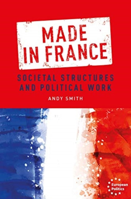 Book cover of: Made in France. By: Andy Smith