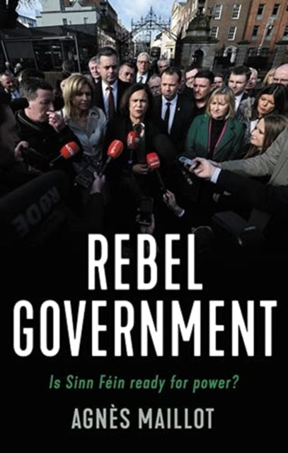 Book cover of: Rebels in Government. By: Agnès Maillot