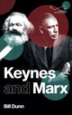 Book cover of: Keynes and Marx. By: Bill Dunn