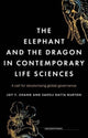 Book cover of: Elephant and the Dragon in Contemporary Life Sciences. By: Joy Y. Zhang