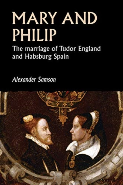 Book cover of: Mary and Philip. By: Alexander Samson