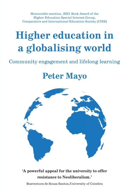 Book cover of: Higher Education in a Globalising World. By: Peter Mayo
