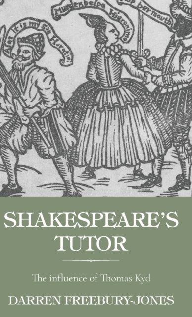 Book cover of: Shakespeare's Tutor. By: Darren Freebury-Jones