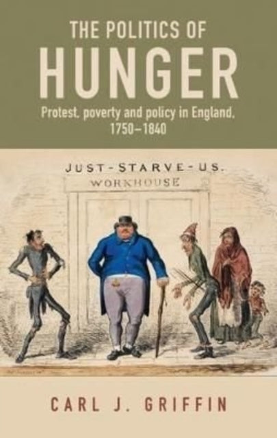 Book cover of: Politics of Hunger. By: Carl J. Griffin