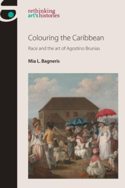 Book cover of: Colouring the Caribbean. By: Mia L. Bagneris