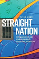 Book cover of: Straight Nation. By: Pavan Mano