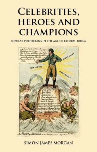 Book cover of: Celebrities, Heroes and Champions. By: Simon James Morgan