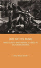 Book cover of: Out of His Mind. By: Amy Milne-Smith