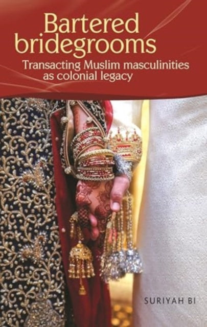 Book cover of: Bartered Bridegrooms. By: Suriyah Bi