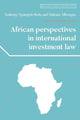 Book cover of: African Perspectives in International Investment Law. By: Yenkong Ngangjoh Hodu