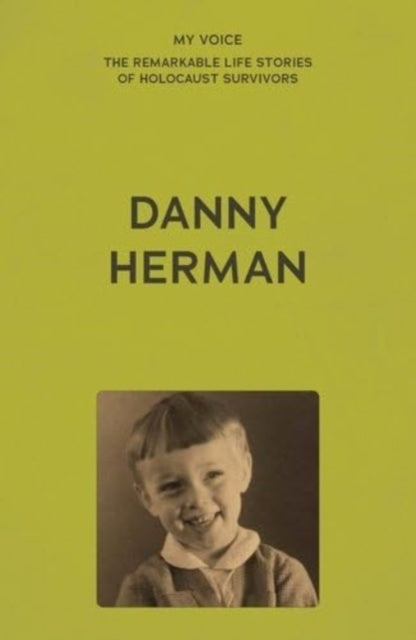 Book cover of: My Voice: Danny Herman. By: Danny Herman