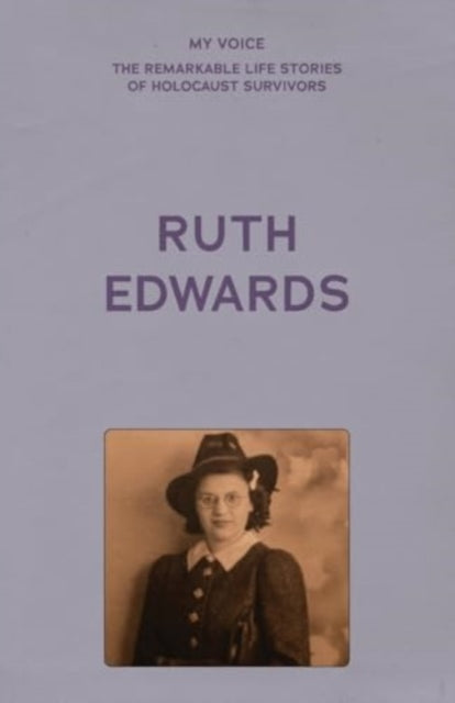 Book cover of: My Voice: Ruth Edwards. By: The Fed