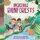 Book cover of: Look and Wonder: Incredible Rainforests. By: Kay Barnham