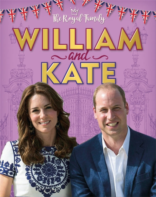 Book cover of: Royal Family: William and Kate. By: Annabel Savery