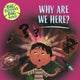 Book cover of: Big Questions, Big World: Why are we here?. By: Nancy Dickmann