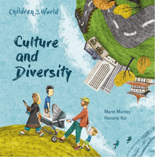 Book cover of: Children in Our World: Culture and Diversity. By: Marie Murray