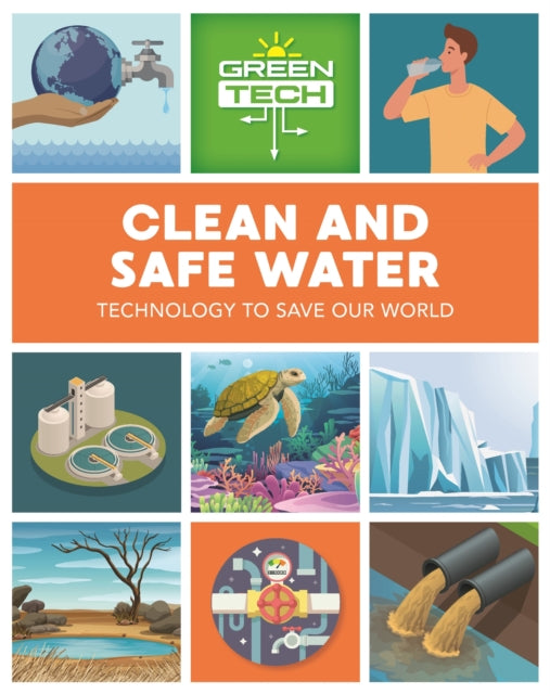 Book cover of: Green Tech: Clean and Safe Water. By: Katie Dicker