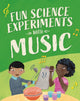 Book cover of: Fun Science: Experiments with Music. By: Claudia Martin